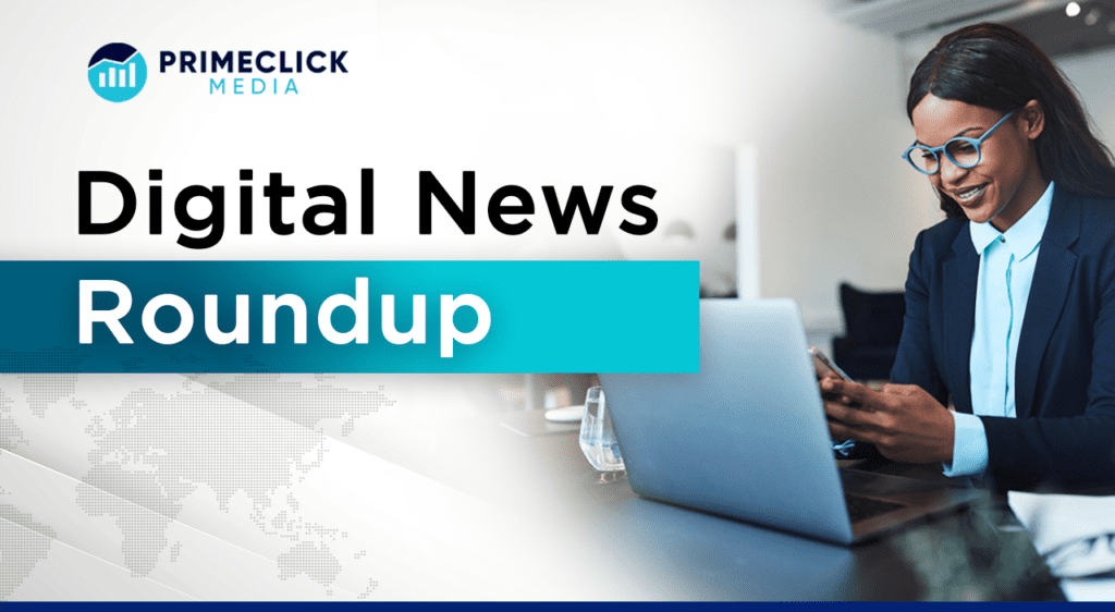 Primeclick Media’s Monthly Roundup – October 2023